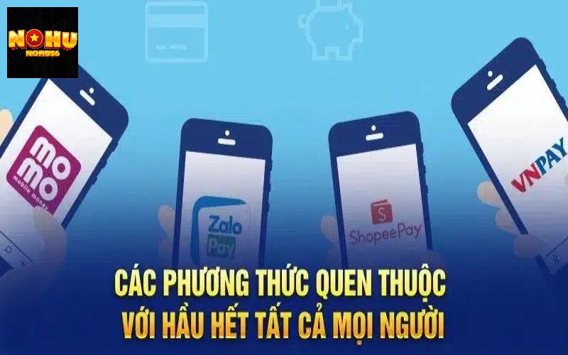 Tổng hợp phương thức nạp tiền nohu56